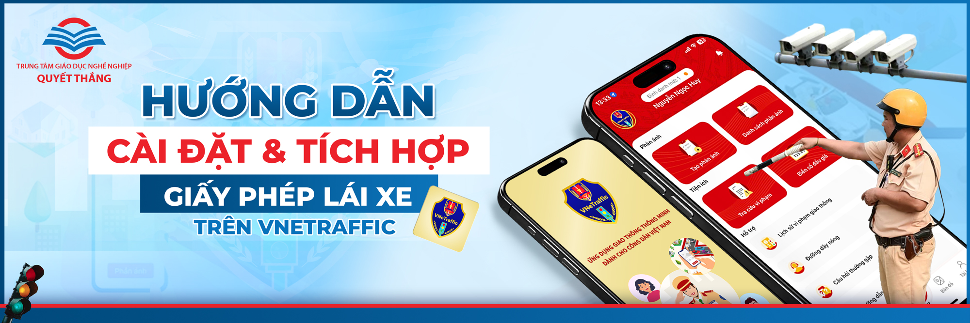 HƯỚNG DẪN CÀI ĐẶT & KIỂM TRA GIẤY PHÉP LÁI XE TRÊN VNETRAFFIC